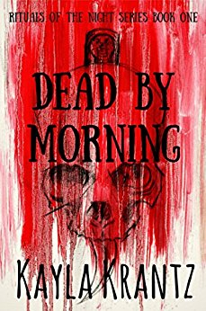 dead-by-morning-rituals-of-the-night-series-book-1-kindle-edition
