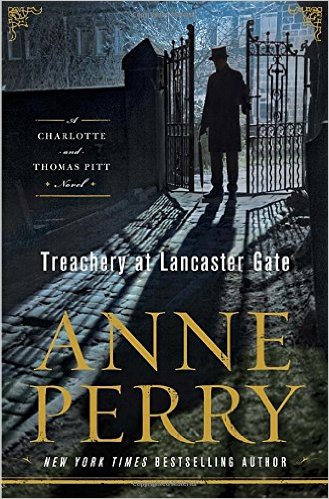 Treachery at Lancaster Gate: A Charlotte and Thomas Pitt Novel Review