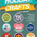 Holiday Crafts: 196 Crafts for Mother's Day, Father's Day, Valentines Day, 4th of July, Halloween Crafts, Thanksgiving Crafts, & Christmas Crafts! Review