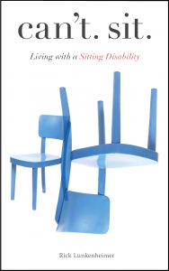 Can’t Sit: Living with a Sitting Disability