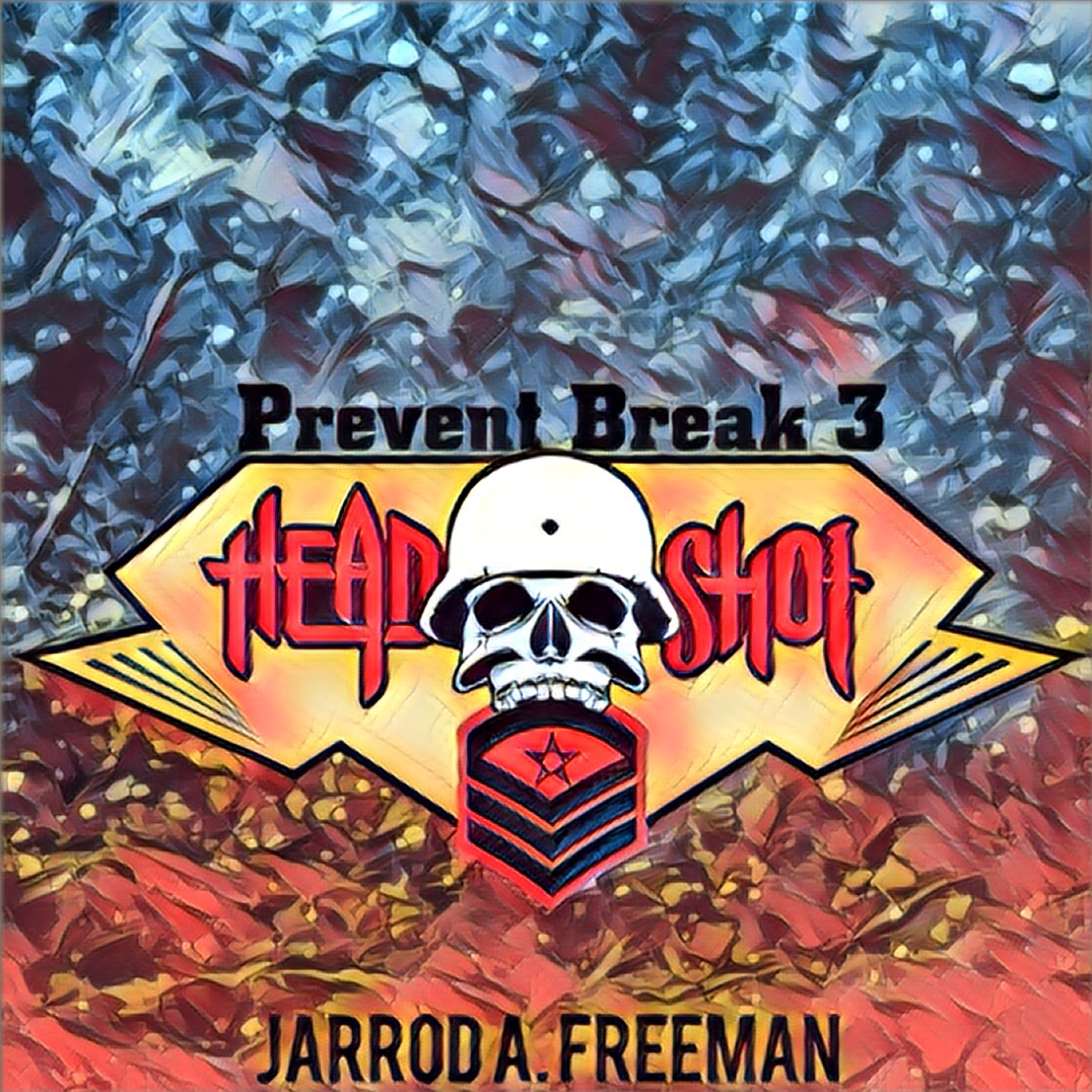 Prevent Break 3: Headshot