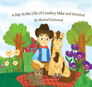A Day in the Life of Cowboy Mike and Winston