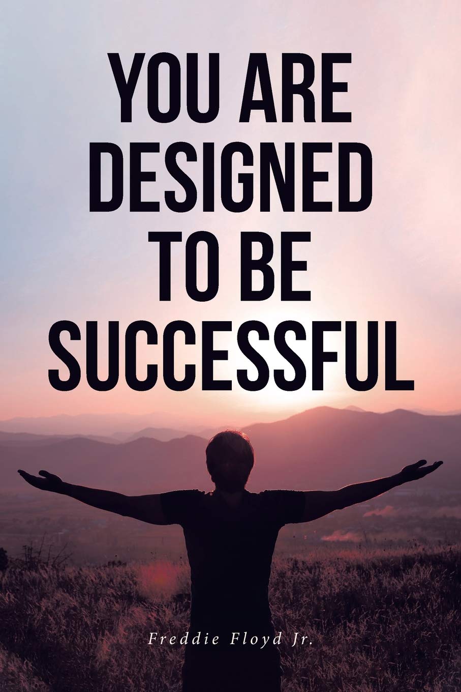 You Are Designed to Be Successful