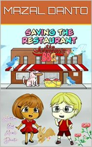 Saving the Restaurant by MAZAL DANTO