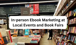 In-person Ebook Marketing at Local Events and Book Fairs