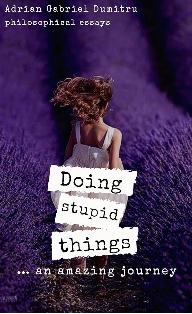 DOING STUPID THINGS