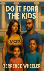 DO IT FOR THE KIDS