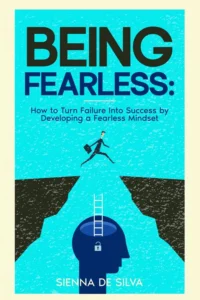Being Fearless