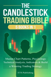 The Candlestick Trading Bible
