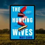 The Hunting Wives