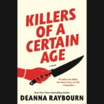 Killers Of A Certain Age