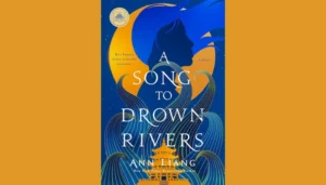 A Song to Drown Rivers