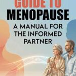 The Man's Guide to Menopause